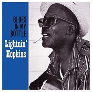 Lightnin Hopkins Blues in my bottle